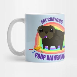 Eat Crayons, Poop rainbows. Mug